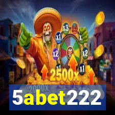 5abet222