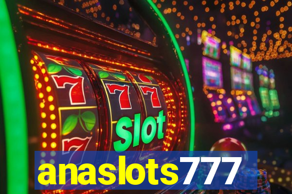 anaslots777