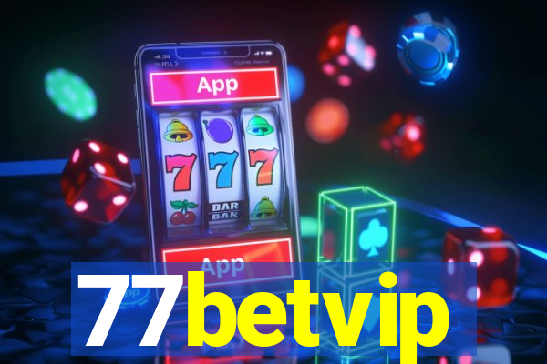 77betvip