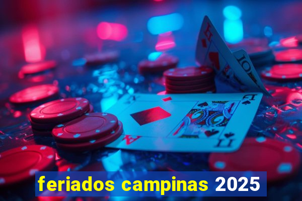 feriados campinas 2025