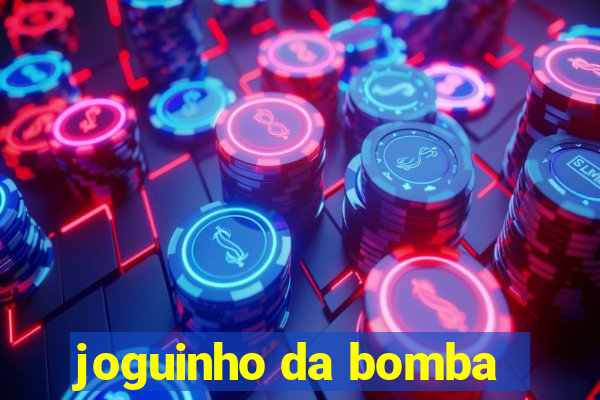 joguinho da bomba