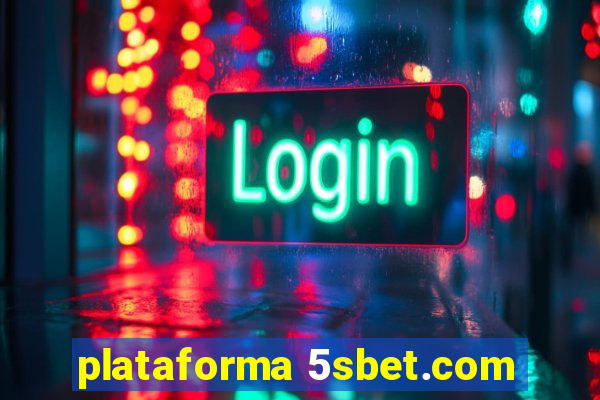 plataforma 5sbet.com