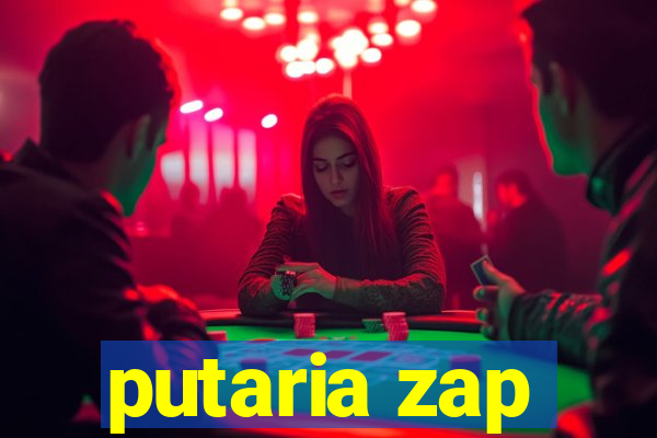 putaria zap