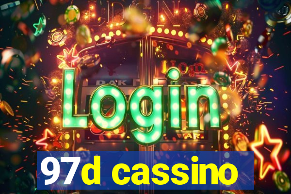 97d cassino