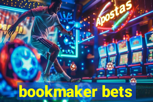 bookmaker bets