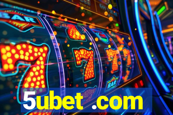 5ubet .com