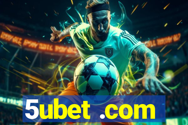 5ubet .com