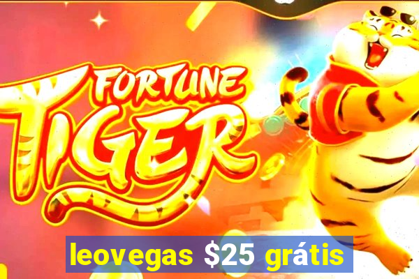 leovegas $25 grátis