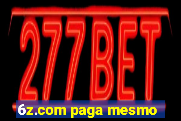 6z.com paga mesmo