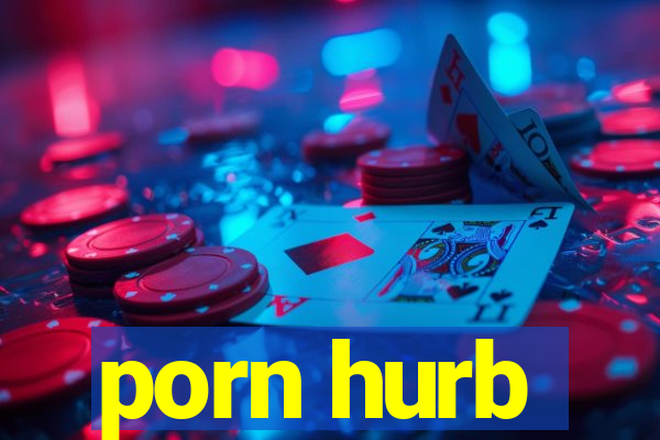 porn hurb