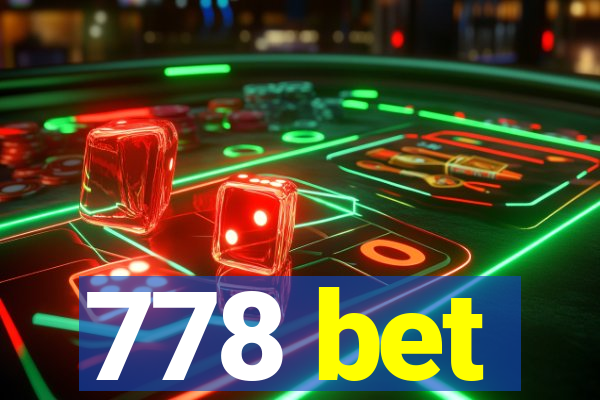 778 bet