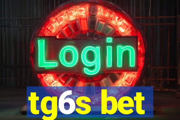 tg6s bet