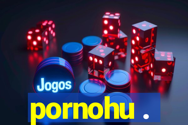 pornohu .