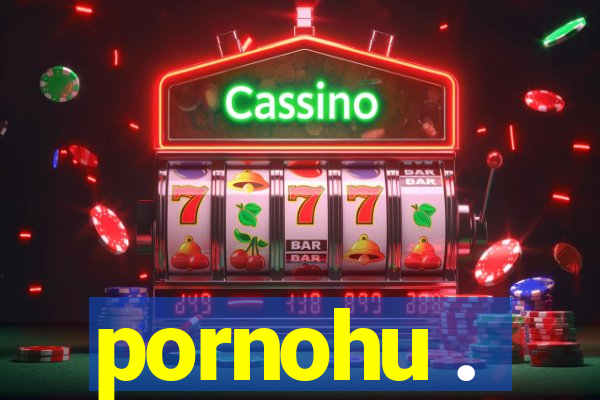 pornohu .