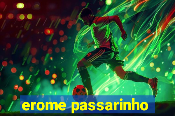 erome passarinho