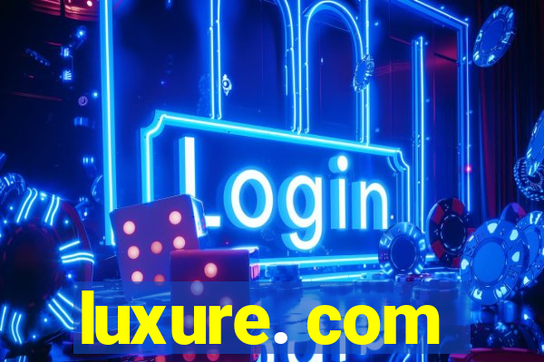 luxure. com