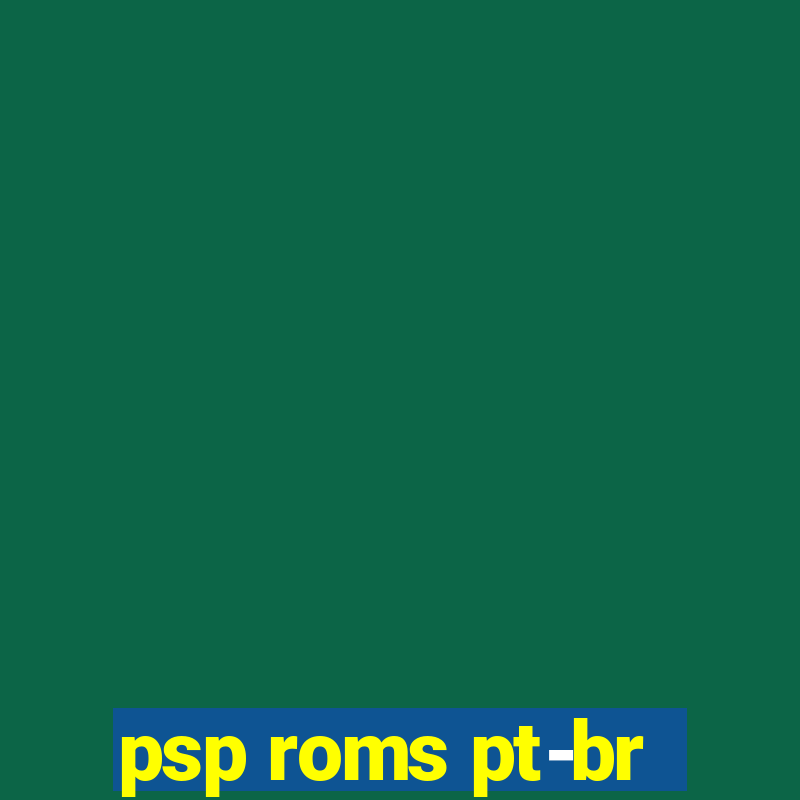 psp roms pt-br