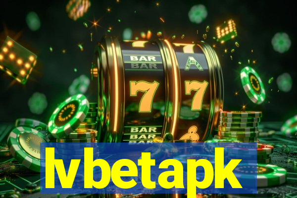 lvbetapk