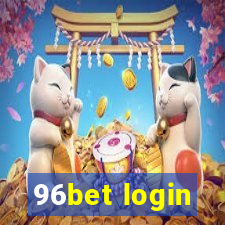 96bet login