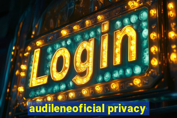 audileneoficial privacy