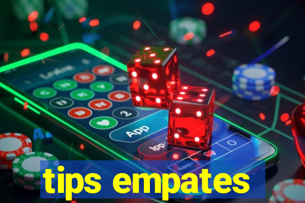 tips empates