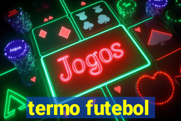 termo futebol