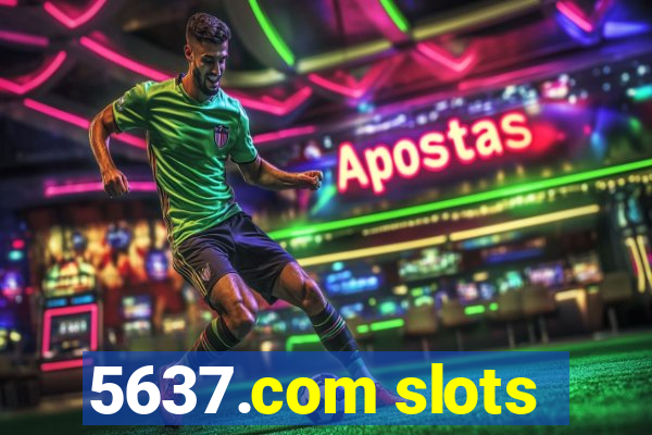 5637.com slots