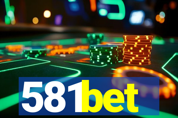 581bet