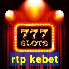 rtp kebet