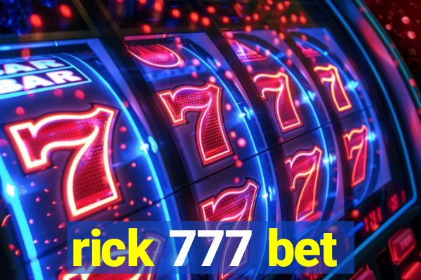 rick 777 bet