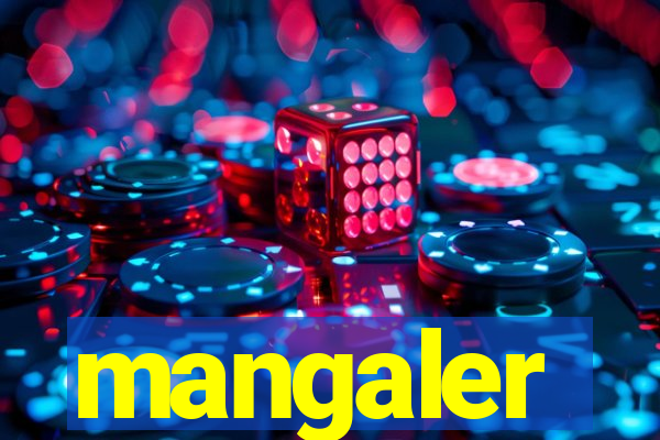 mangaler