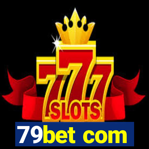 79bet com