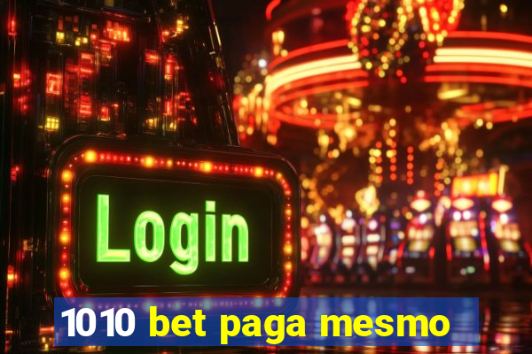 1010 bet paga mesmo