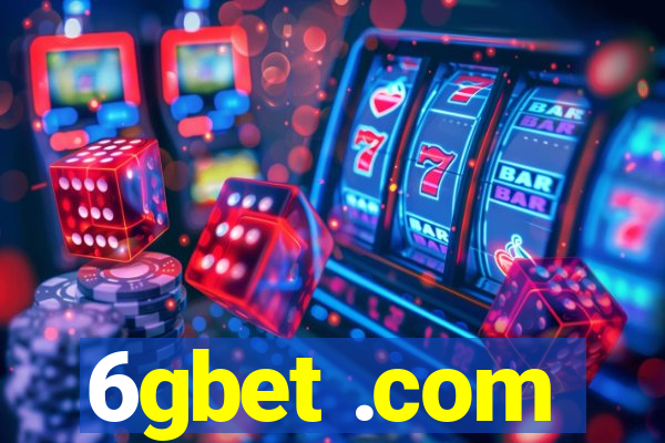 6gbet .com