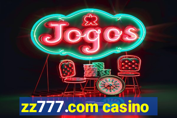 zz777.com casino