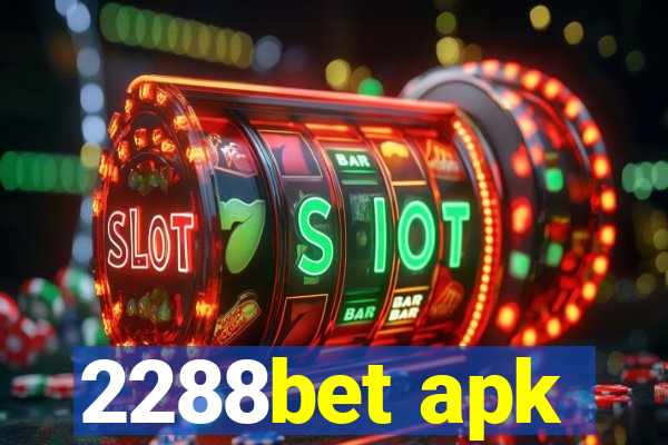 2288bet apk