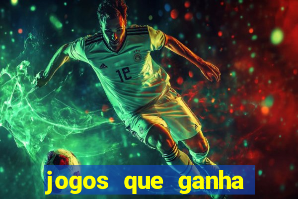 jogos que ganha dinheiro gratuito