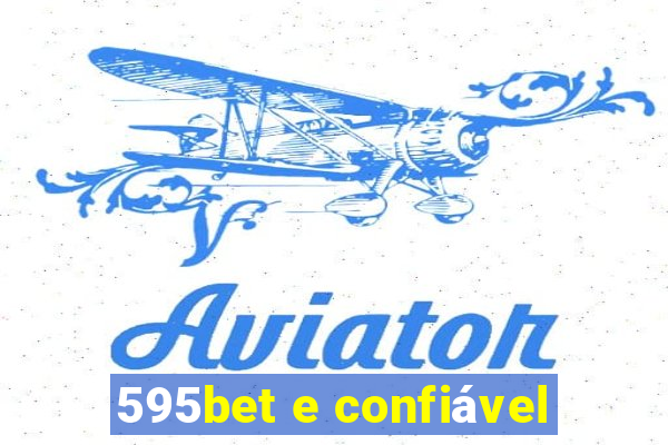 595bet e confiável