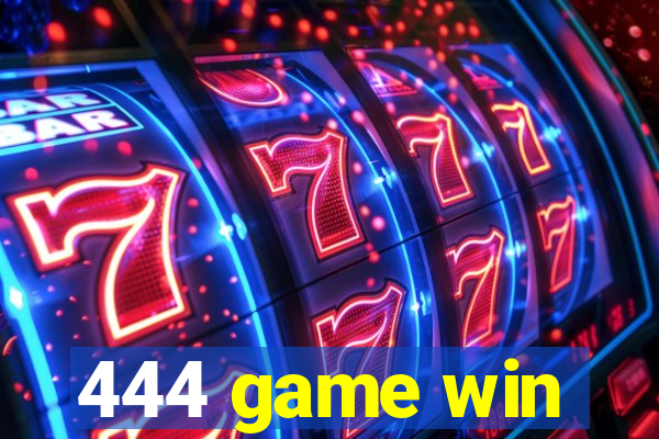 444 game win