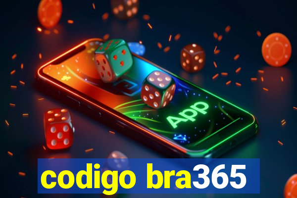 codigo bra365