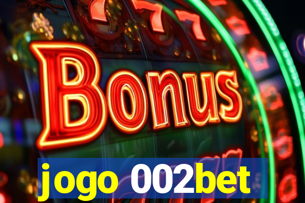 jogo 002bet