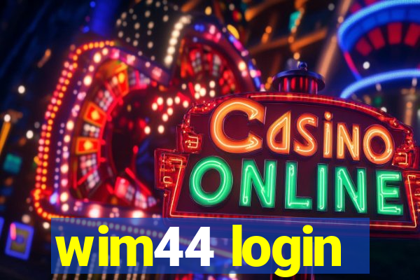 wim44 login