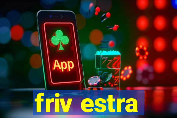 friv estra