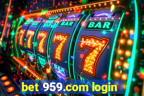 bet 959.com login