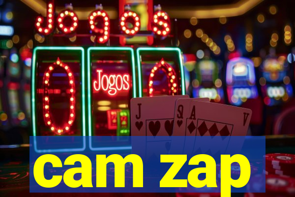 cam zap