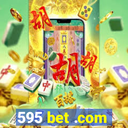 595 bet .com