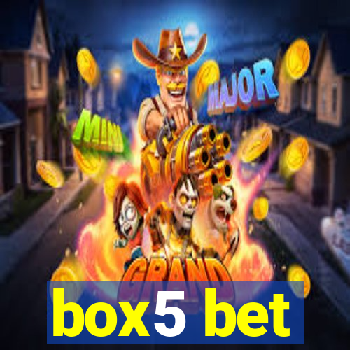 box5 bet