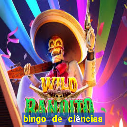 bingo de ciências 6 ano