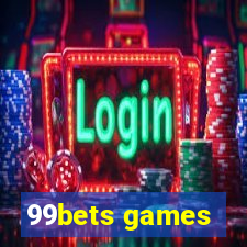 99bets games