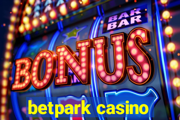 betpark casino